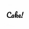 Cake! 2