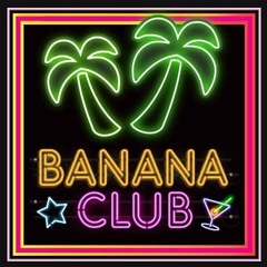Banana Club