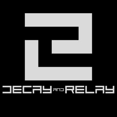 Decay and Relay