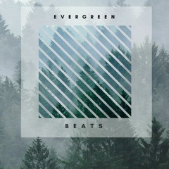 Evergreen Beats