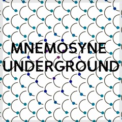 Mnemosyne Underground