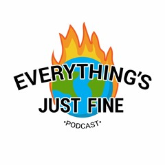 Everything's Just Fine