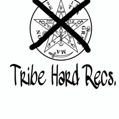 Tribe Hard Recs.