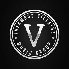 iNFAMOUS VILLAINZ MUSIC GROUP