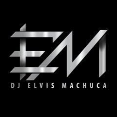 DJ Elvis Machuca