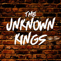 The Unknown Kings