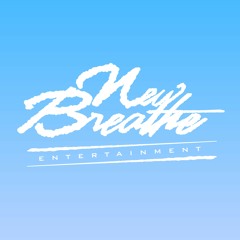 New Breathe Entertainment