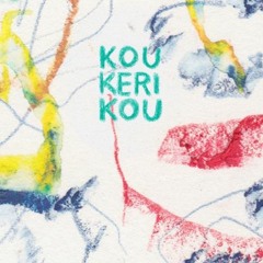 Kou Keri Kou