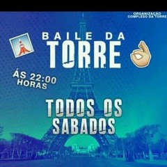BAILE DA TORRE [ TORRE DE QUEIMADOS ]