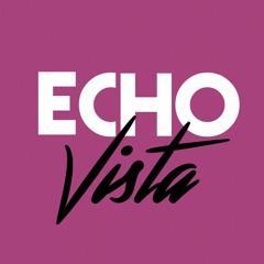 Echo Vista