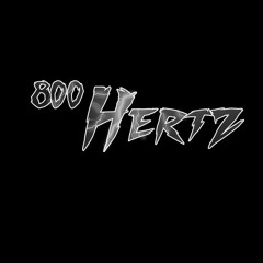 800 Hertz