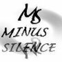 MINUS SILENCE