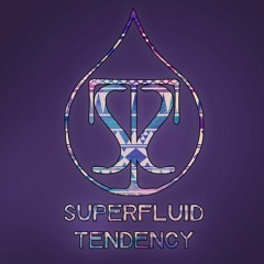 Superfluid Tendency Official