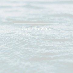 Natey Love - Can't Rewind