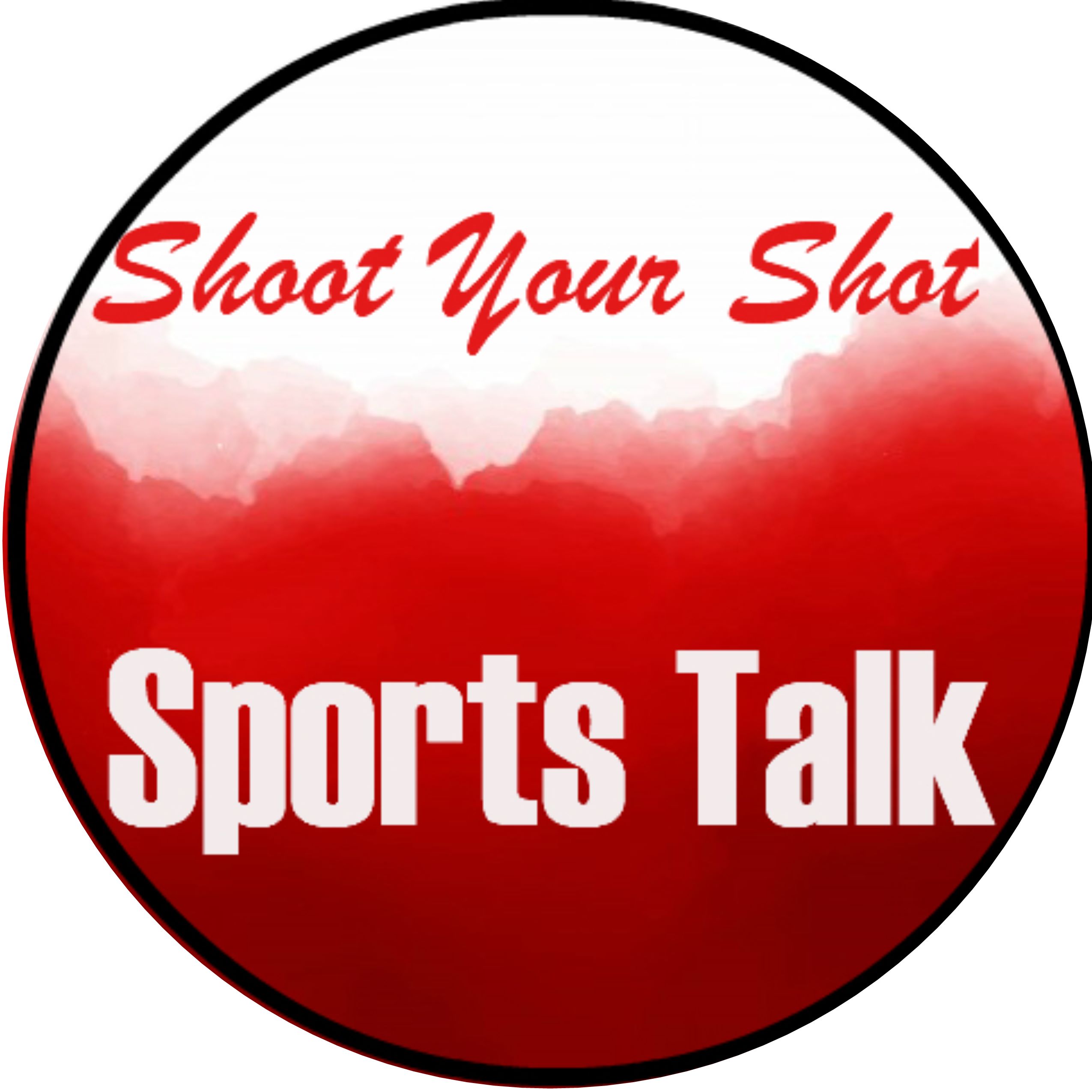 Shoot Your Shot Sports Talk