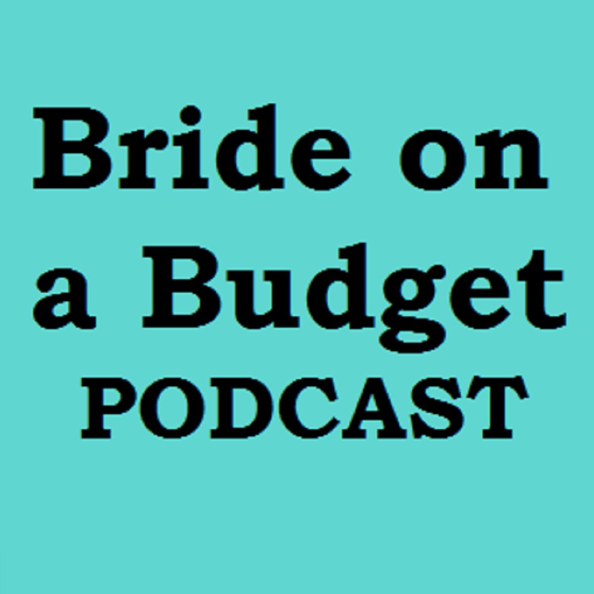 Bride On a Budget Podcast