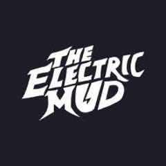 The Electric Mud