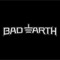 Bad Earth