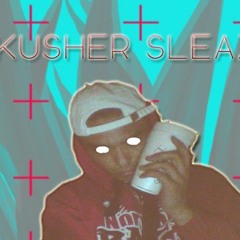 Kusher Sleaze
