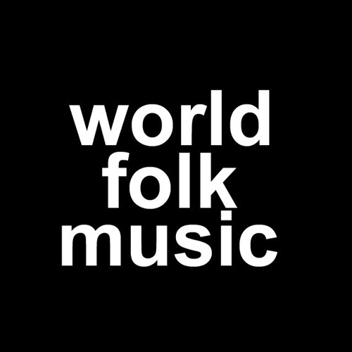 Stream World Folk Music music Listen to songs, albums, playlists for
