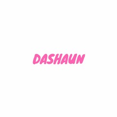 DASHAUN.