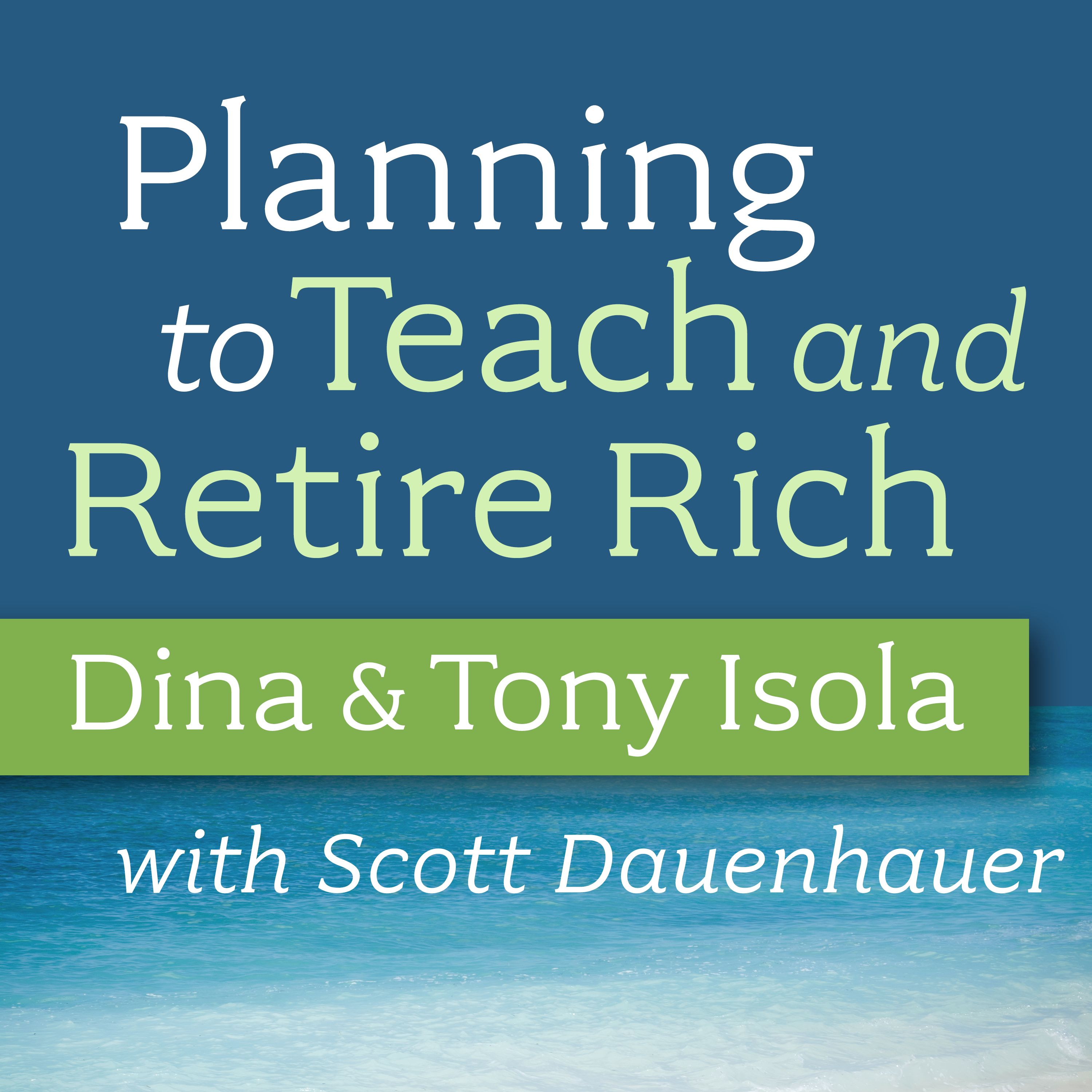 Planning to Teach and Retire Rich cover art