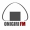 Onigiri.fm