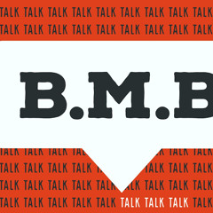 B.M.B Podcast