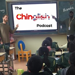 Chinglish Podcast