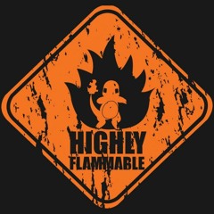 Highly Flammable