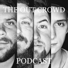 The Out Crowd Podcast