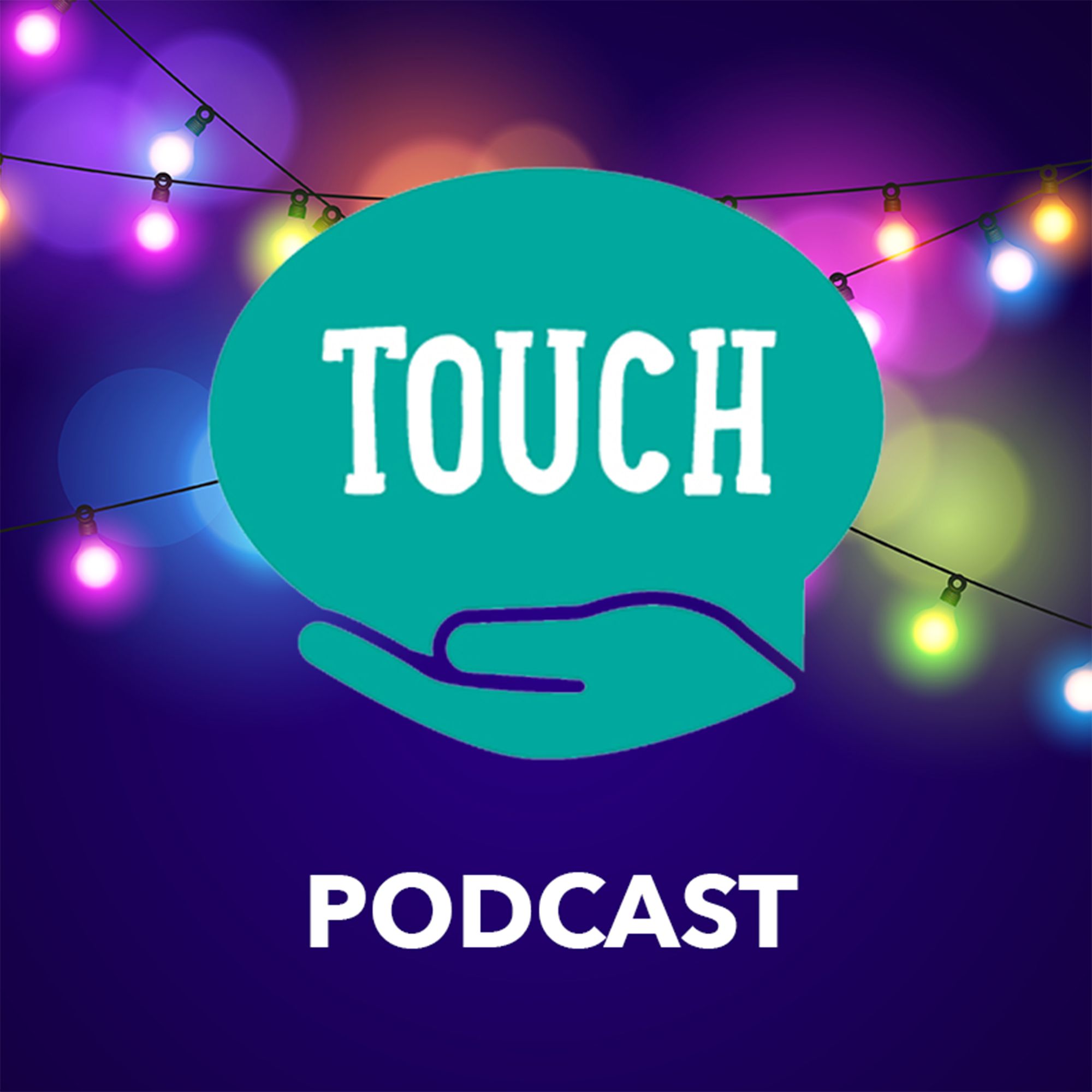 Touch Network Podcast