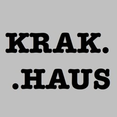 KRAK. .HAUS