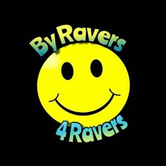 By Ravers 4 Ravers