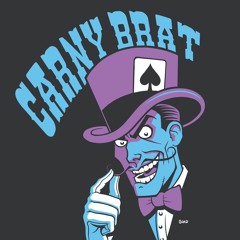 Carny Brat