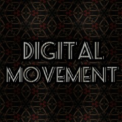 Digital Movement