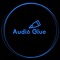 Audio Glue