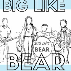 Big Like Bear