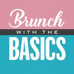 Brunch With The Basics