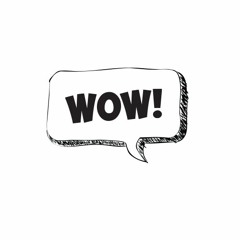 wow!