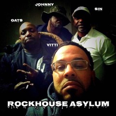 ROCKHOUSE ASYLUM