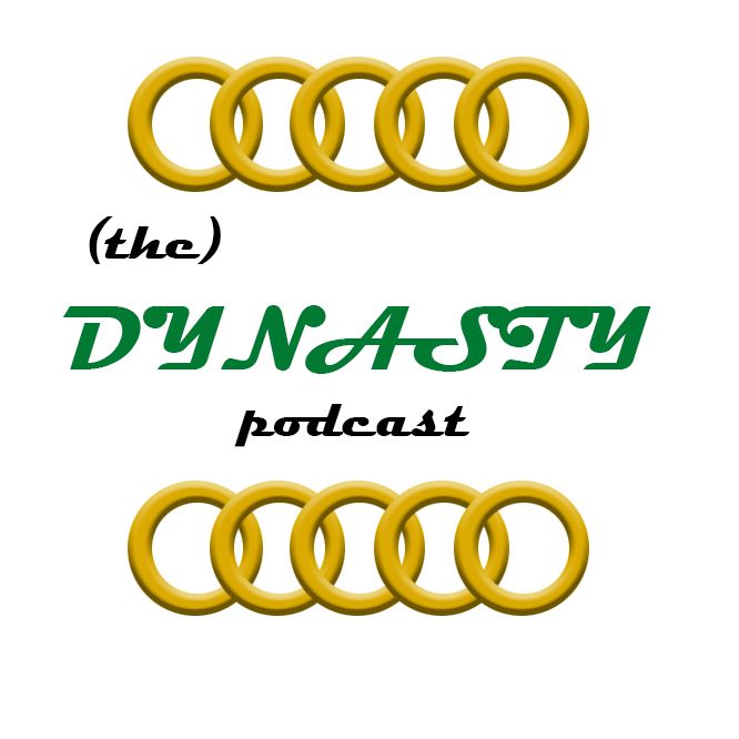 (the) DYNASTY Podcast