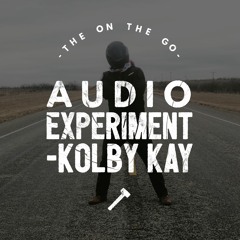 On The Go Audio Experiment