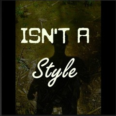 ISNT a Style A.K.A Powerlic