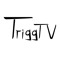 TriggTV
