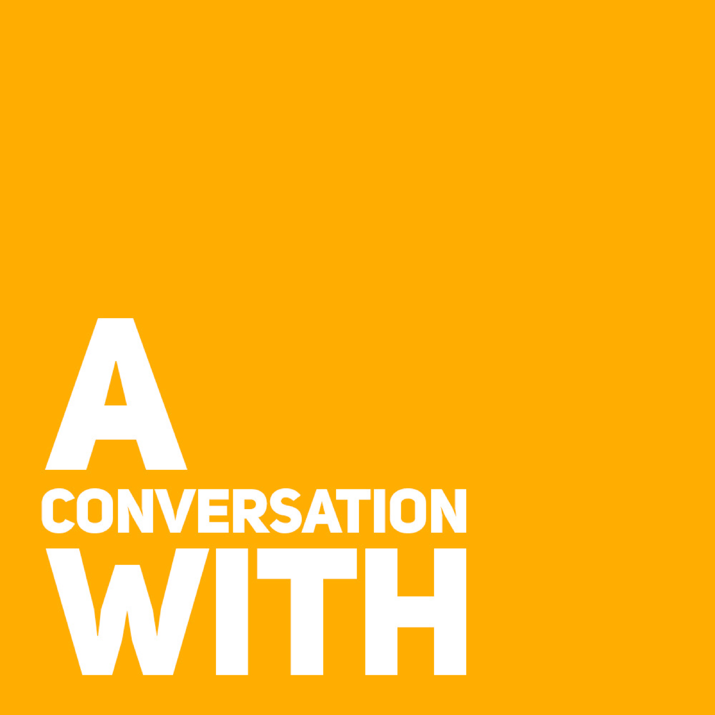 A Conversation With
