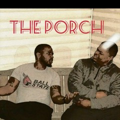We Are The Porch