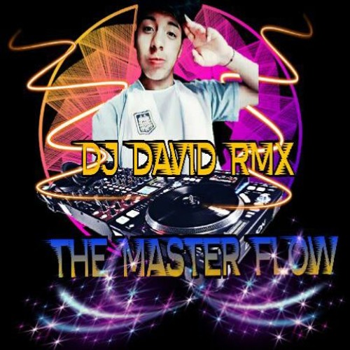 ♛♫((♠EL DAVID DJ RMX♠))♫♛  THE MASTER FLOW ♫♛’s avatar
