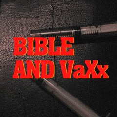 Bible and VaXx
