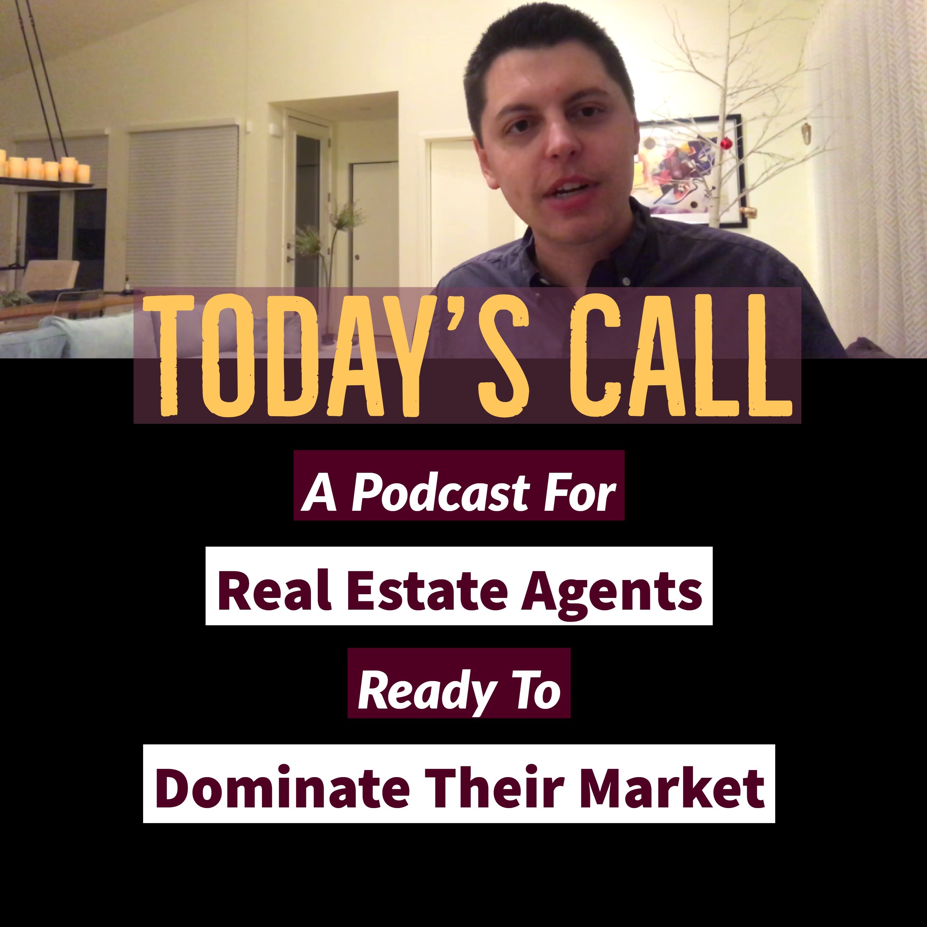 Today's Call: A Podcast for Realtors
